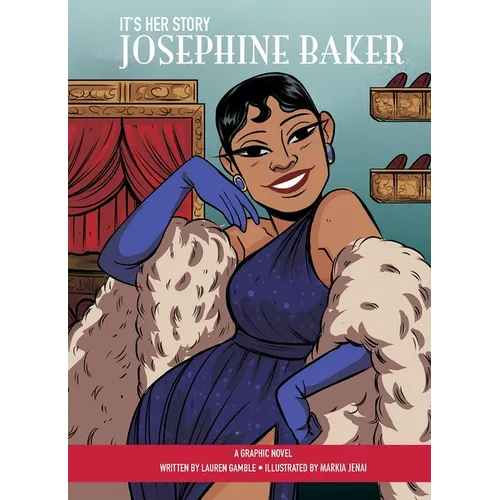 It's Her Story Josephine Baker a Graphic Novel - Hardcover