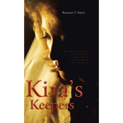 Kira's Keepers - Hardcover