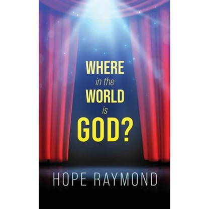 Where in the World is God? Humanity as Mirror - Hardcover