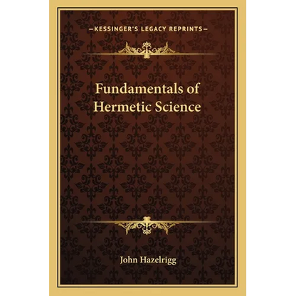 Fundamentals of Hermetic Science - Paperback