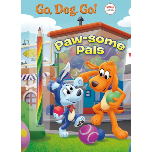 Paw-Some Pals (Netflix: Go, Dog. Go!) - Paperback