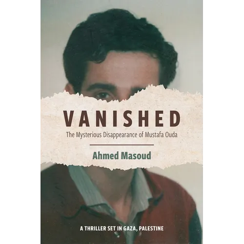 Vanished: The Mysterious Disappearance of Mustafa Ouda - Paperback