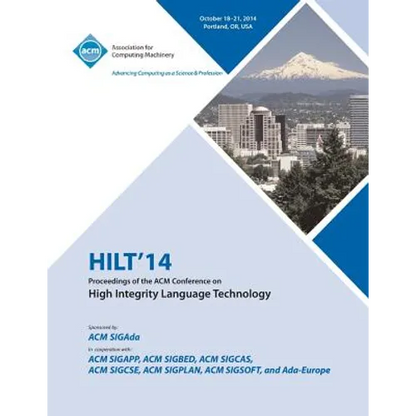 HILT 14 High Integrity Language Technology, SIGADA International Conference - Paperback