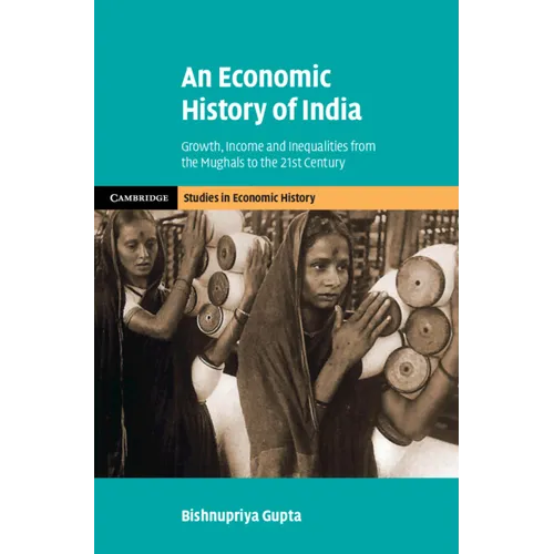 An Economic History of India - Hardcover