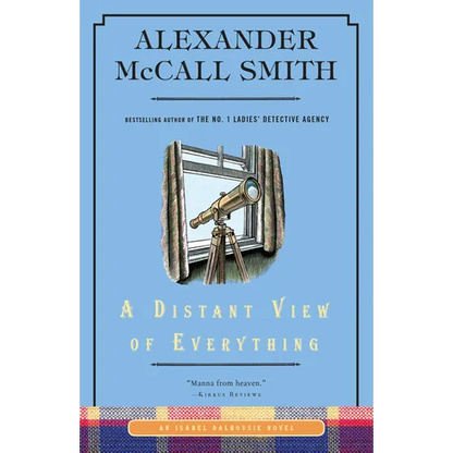 A Distant View of Everything: An Isabel Dalhousie Novel (11) - Paperback