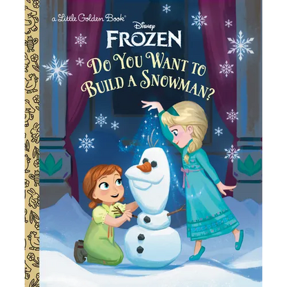 Do You Want to Build a Snowman? (Disney Frozen) - Hardcover