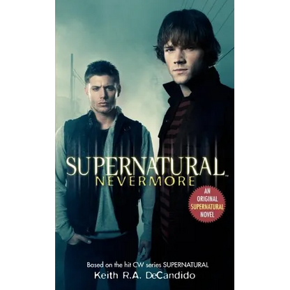 Supernatural: Nevermore - Mass Market Paperbound
