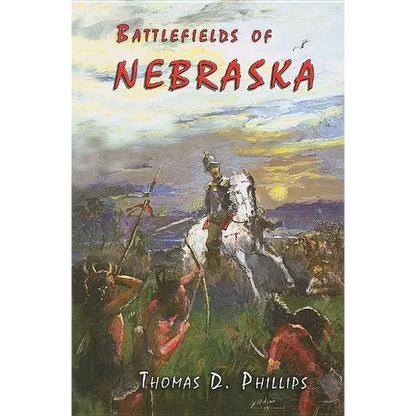 Battlefields of Nebraska - Paperback