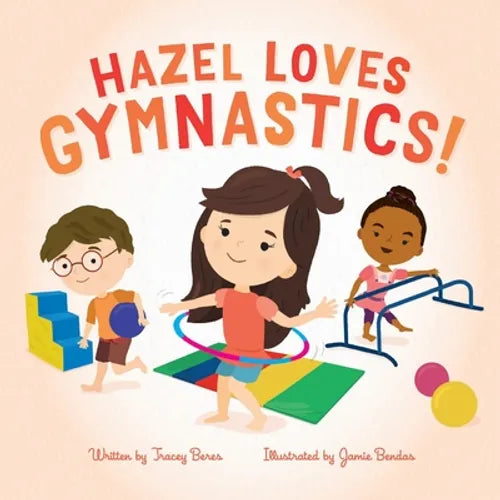 Hazel Loves Gymnastics! - Paperback
