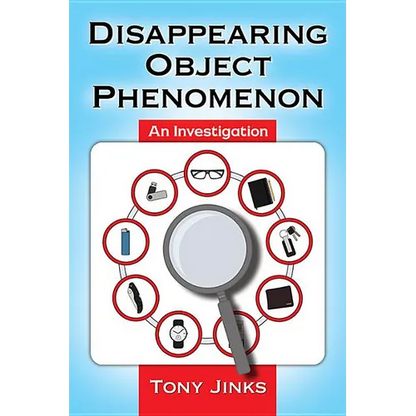 Disappearing Object Phenomenon: An Investigation - Paperback
