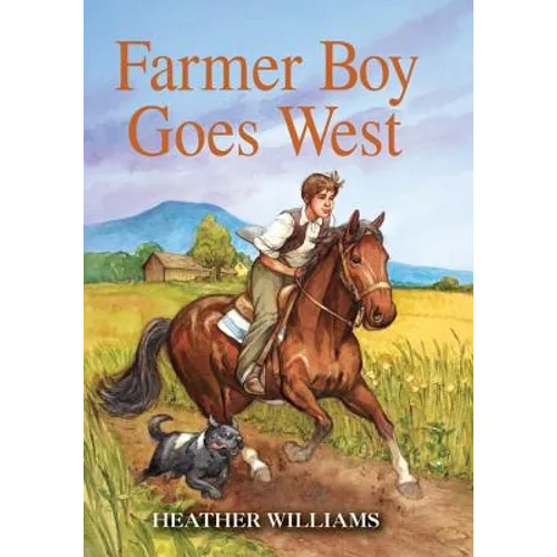 Farmer Boy Goes West - Hardcover