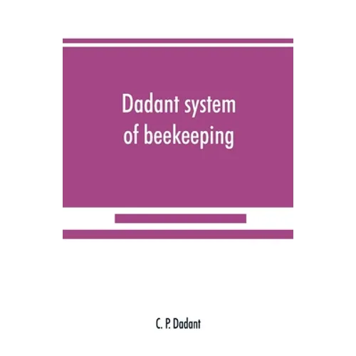 Dadant system of beekeeping - Paperback