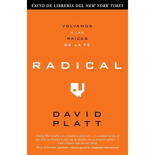 Radical: Volvamos a Las Raices de la Fe - Paperback