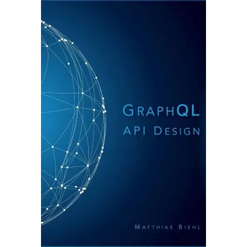 Graphql API Design - Paperback