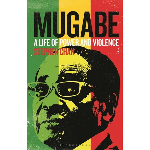 Mugabe: A Life of Power and Violence - Paperback