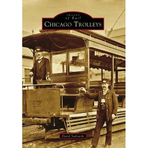 Chicago Trolleys - Paperback