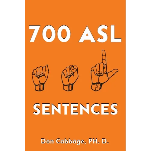 700 ASL Sentences - Paperback