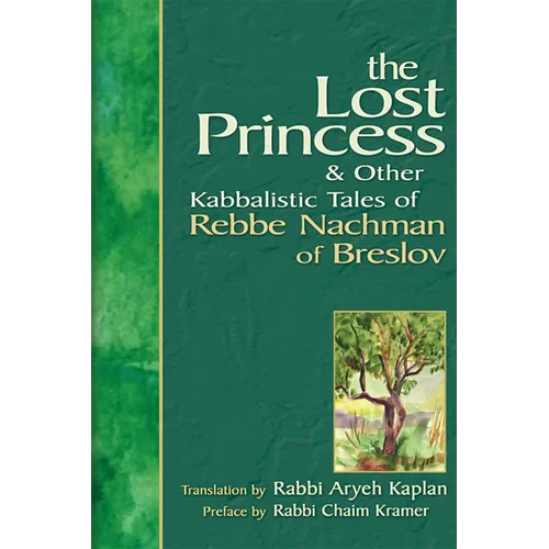 The Lost Princess: And Other Kabbalistic Tales of Rebbe Nachman of Breslov - Hardcover