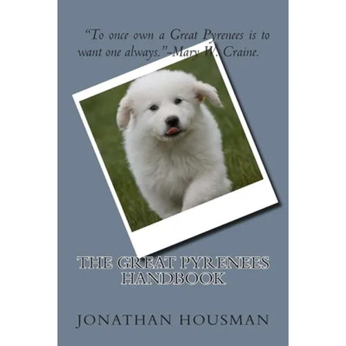 The Great Pyrenees Handbook - Paperback