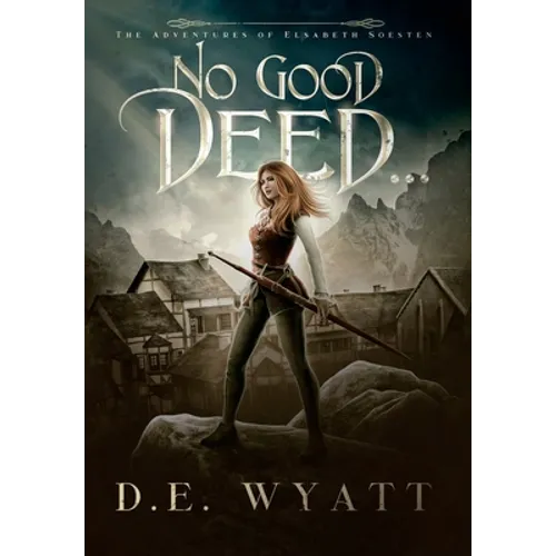 No Good Deed... - Hardcover