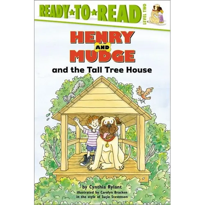 Henry and Mudge and the Tall Tree House: Ready-To-Read Level 2 - Paperback