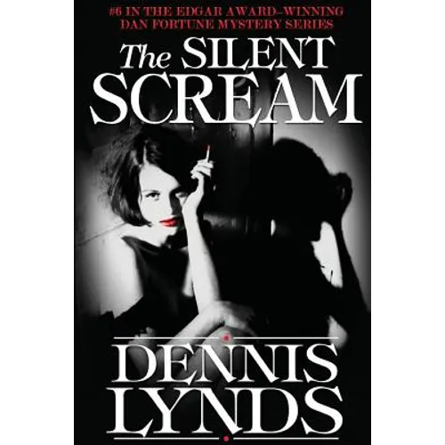 The Silent Scream: #6 in the Edgar Award-winning Dan Fortune mystery series - Paperback