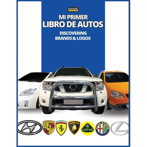 Mi Primer Libro de Autos: Descubriendo marcas y logotipos, libro colorido para niños, logotipos de marcas de automóviles con bonitas imágenes de autom - Paperback