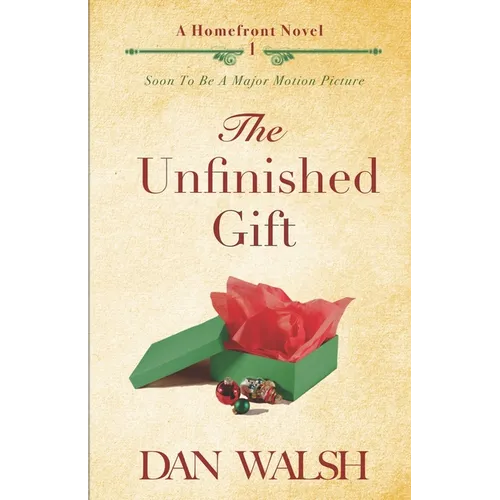 The Unfinished Gift - Paperback