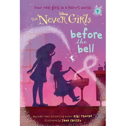 Never Girls #9: Before the Bell (Disney: The Never Girls) - Paperback