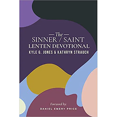 The Sinner/Saint Lenten Devotional - Paperback