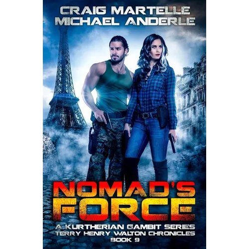 Nomad's Force: A Kurtherian Gambit Series - Paperback