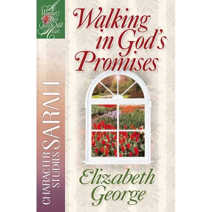 Walking in God's Promises: Character Studies: Sarah - Paperback