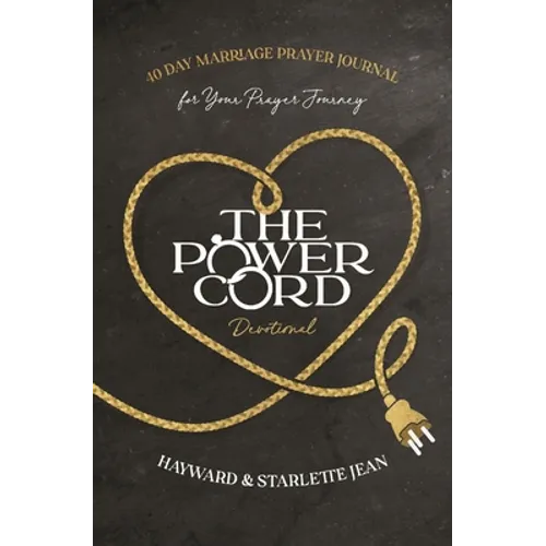 The Power Cord Devotional: 40 Day Marriage Prayer Journal for Your Prayer Journey - Paperback