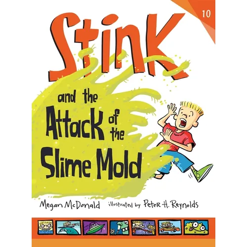 Stink and the Attack of the Slime Mold - Hardcover
