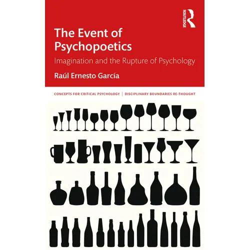 The Event of Psychopoetics: Imagination and the Rupture of Psychology - Paperback