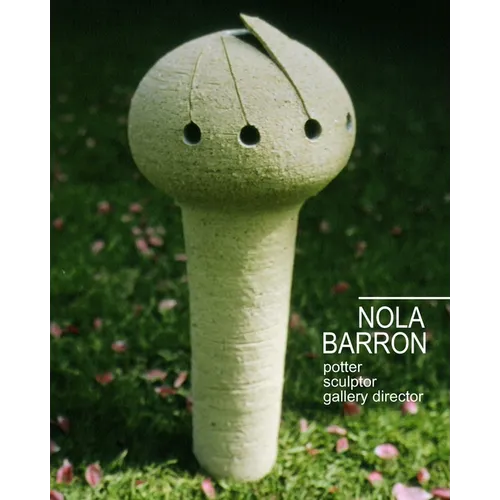 Nola Barron, potter, sculptor, gallery director - Paperback