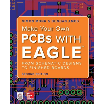 Make Your Own PCBs with Eagle: From Schematic Designs to Finished Boards - Paperback
