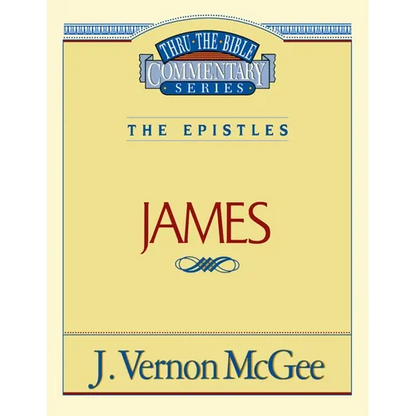 Thru the Bible Vol. 53: The Epistles (James): 53 - Paperback