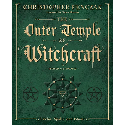 The Outer Temple of Witchcraft: Circles, Spells and Rituals - Paperback