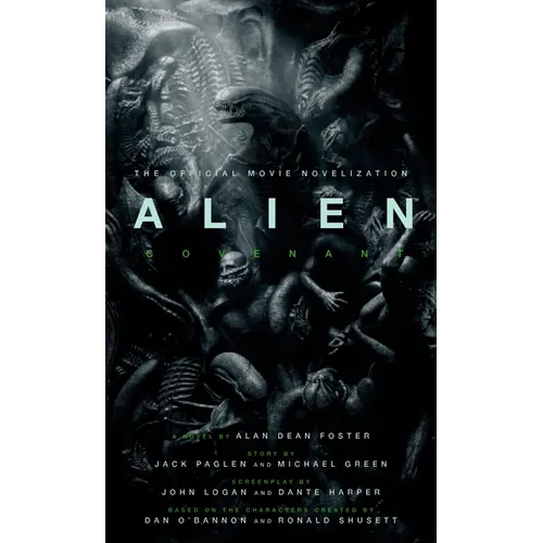 Alien: Covenant - The Official Movie Novelization - Mass Market Paperbound