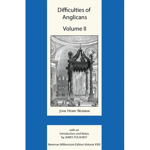 Difficulties of Anglicans Volume II - Hardcover