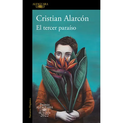 El Tercer Paraíso (Premio Alfaguara 2022) / The Third Paradise - Paperback