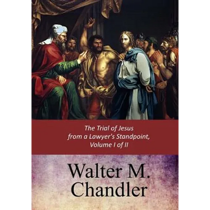 The Trial of Jesus from a Lawyer's Standpoint, Vol. I (of II) - Paperback