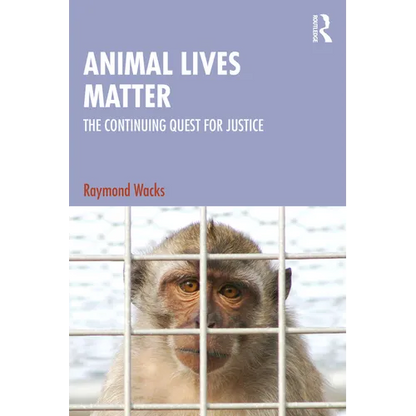 Animal Lives Matter: The Continuing Quest for Justice - Paperback