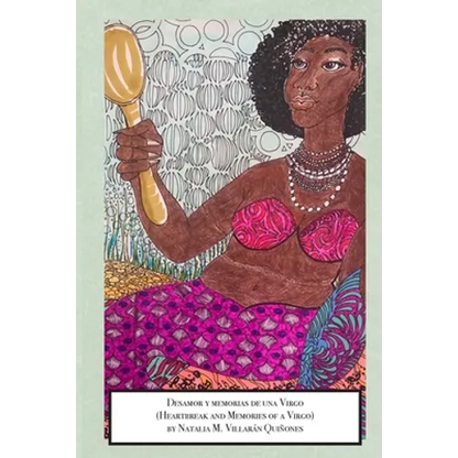 Desamor y Memorias de una Virgo: The Heartbreak and Memories of a Virgo - Paperback