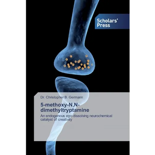 5-methoxy-N, N-dimethyltryptamine - Paperback