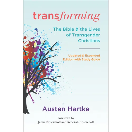Transforming, Updated and Expanded Edition with Study Guide - Paperback