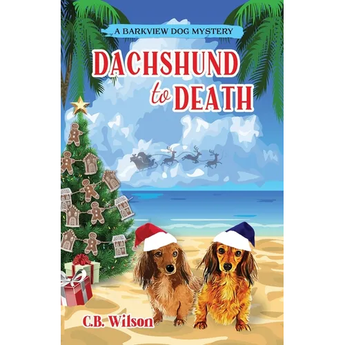 Dachshund to Death - Paperback
