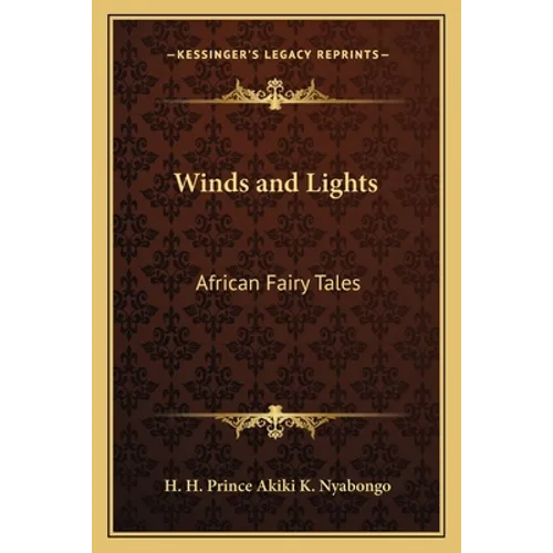 Winds and Lights: African Fairy Tales - Paperback