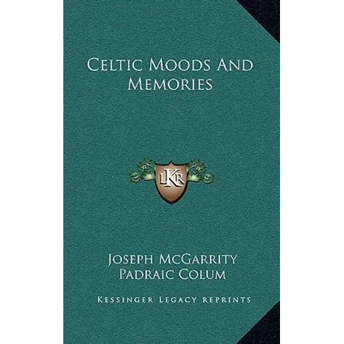Celtic Moods And Memories - Hardcover